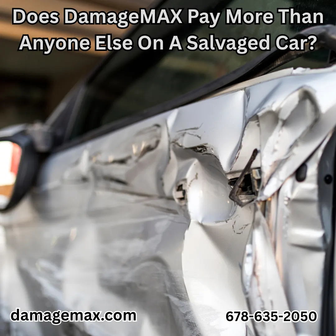 DamageMAX - DamageMAX Pay More Than Anyone Else On A Salvaged Car DamageMAX - DamageMAX Pay More Than Anyone Else On A Salvaged Car