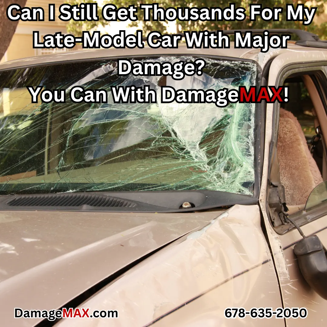 DamageMAX - Can I Still Get Thousands For My Late-Model Car With Major Damage?