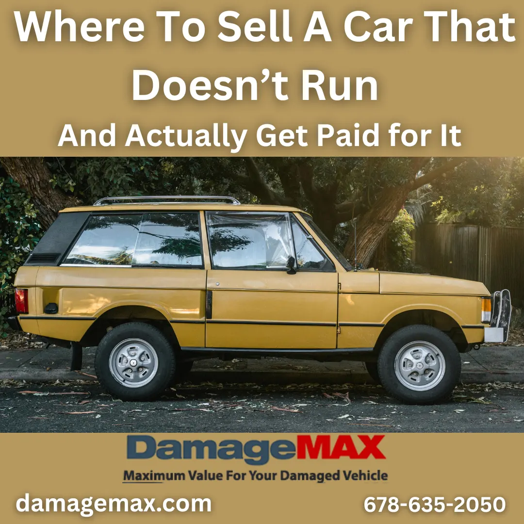 DamageMAX - Where to Sell a Car That Doesn’t Run