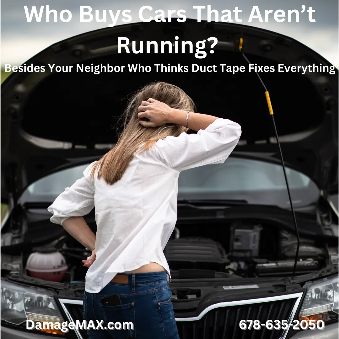 DamageMAX - Who Buys Cars That Aren’t Running?
